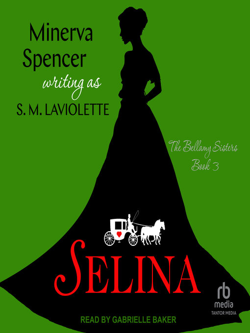 Title details for Selina by Minerva Spencer - Available